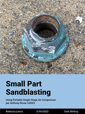 Thumbnail image of the front cover of a PDF document: 'Small Part Sandblasting Using Portable Single-Stage Air Compressor'